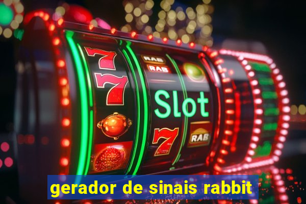 gerador de sinais rabbit